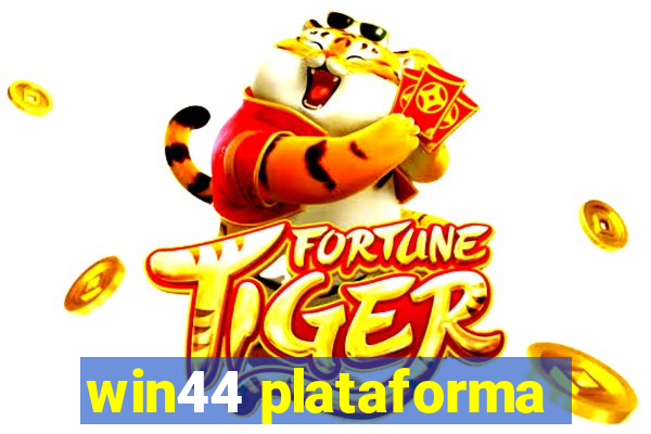 win44 plataforma